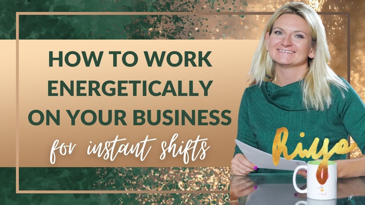 3 ways to do inner work on your business for instant shifts | Riya ...
