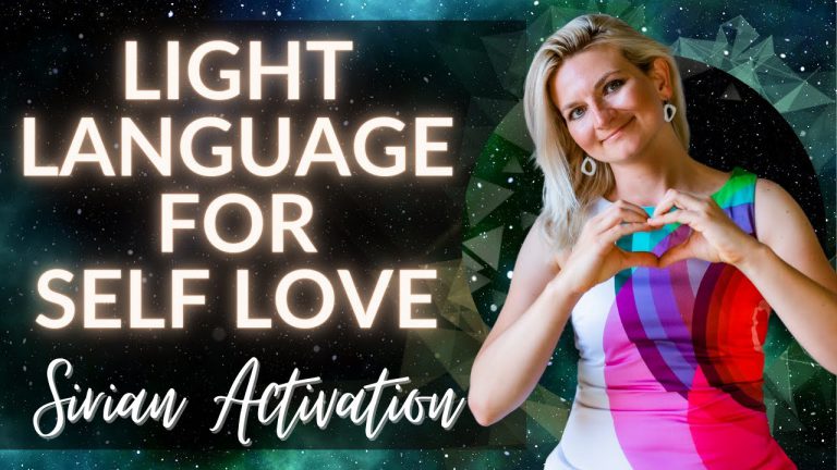 Sirian Light Language for Self Love